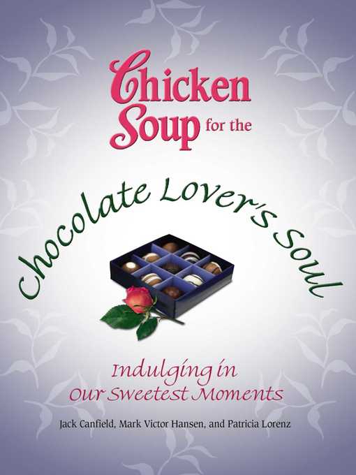 Title details for Chicken Soup for the Chocolate Lover's Soul by Jack Canfield - Available